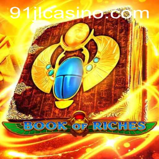 Exploring the Exciting World of BookofRiches at 91JL Casino