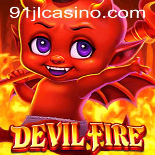 Exploring the Exciting World of DevilFire: A Unique Addition to 91JL Casino