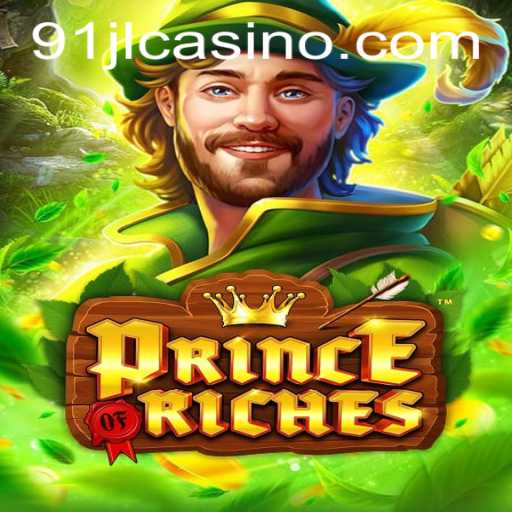 PrinceOfRiches: Dive into the Splendor of 91JL Casino