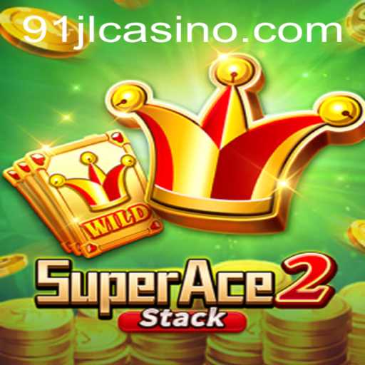 Exploring SuperAce2: A New Era in Casino Gaming at 91JL Casino